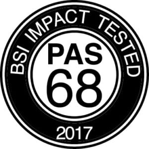 BSI IMPACT TESTED. PAS 68 2017